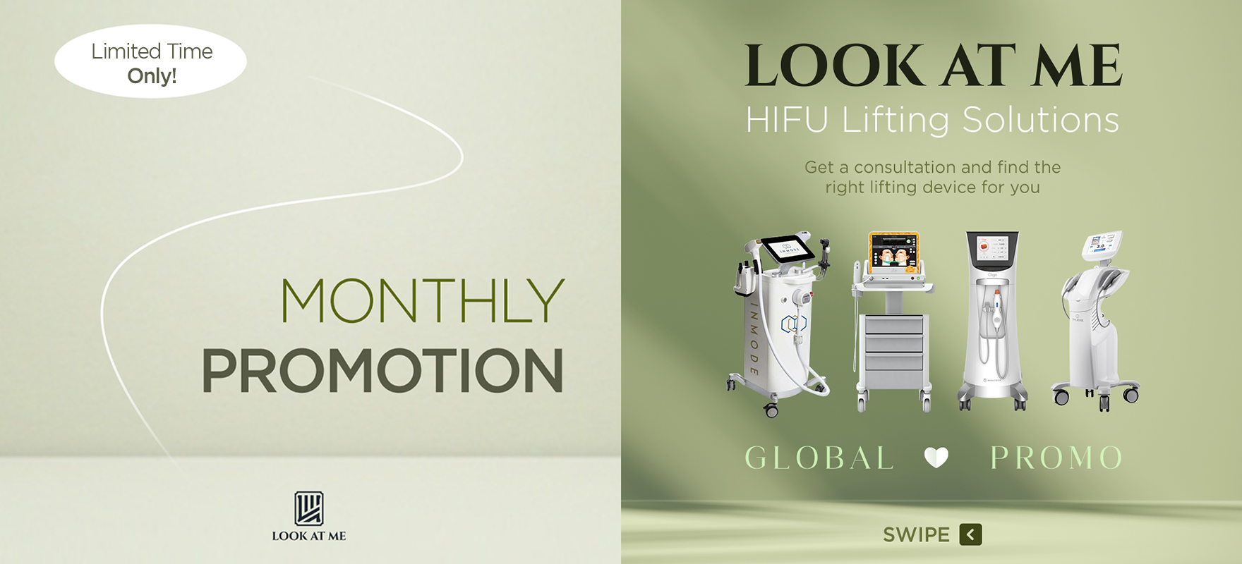 Beauty and Skincare are for everyone. Look At Me Clinic’s monthly promotions bring lifting solutions to you.